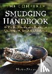 Schirner, Markus - The Complete Smudging Handbook