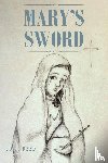 Reed, Bo J. - Mary's Sword