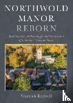 Rodwell, Warwick - Northwold Manor Reborn