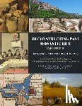 Lloveras, Lluis, Rissech, Carme, Nadal, Jordi, Banks, Philip - Reconstructing Past Monastic Life: Volume 2: Diet, Landscape and Monastic Space