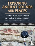  - Exploring Ancient Sounds and Places