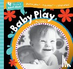 Silver, Skye - Barefoot Baby-Proof: Baby Play