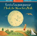 Curtis, Carolyn - I Took the Moon for a Walk (Bilingual Portuguese & English)