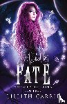 Carrie, Lillith - Marked By Fate