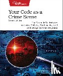 Tornhill, Adam - Your Code as a Crime Scene, Second Edition