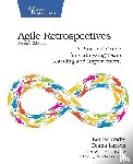 Derby, Esther, Larsen, Diana, Horowitz, David - Agile Retrospectives, Second Edition