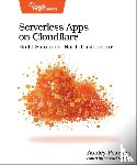 Peacock, Ashley - Serverless Apps on Cloudflare