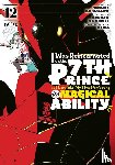  - I Was Reincarnated as the 7th Prince so I Can Take My Time Perfecting My Magical Ability 12