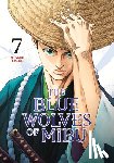 Yasuda, Tsuyoshi - The Blue Wolves of Mibu 7 (Blue Miburo)
