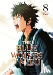 Yasuda, Tsuyoshi - The Blue Wolves of Mibu 8 (Blue Miburo)