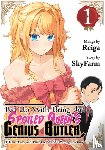 Reiga - Fed Up With Being the Spoiled Queen's Genius Butler, I Ran Away and Built the World's Strongest Army 1