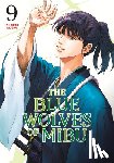 Yasuda, Tsuyoshi - The Blue Wolves of Mibu 9 (Blue Miburo)