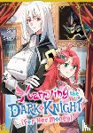 Sometime - Marrying the Dark Knight (For Her Money) 1