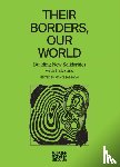  - Their Borders, Our World