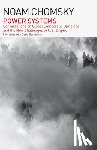 Chomsky, Noam - Power Systems: Conversations on Global Democratic Uprisings and the New Challenges to U.S. Empire
