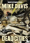 Davis, Mike - Dead Cities