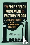 Higgins, Andrew Stone - From the Free Speech Movement to the Factory Floor