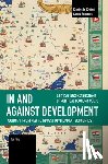 Fine, Ben - In and against Development: From New to Newest Development Economics