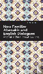 Laurent, Abenakis Chief Joseph - New Familiar Abenakis and English Dialogues
