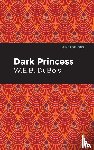 Du Bois, W. E. B. - Dark Princess