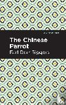 Biggers, Earl Derr - The Chinese Parrot