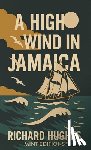 Hughes, Richard - A High Wind in Jamaica