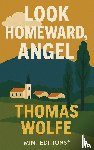 Wolfe, Thomas - Look Homeward, Angel