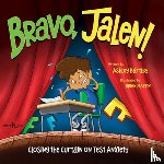 Bartley, Ashley - Bravo, Jalen!: Closing the Curtain on Test Anxiety