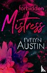 Austin, Evelyn - Forbidden Mistress