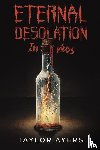Ayers, Taylor - Eternal Desolation in Vices