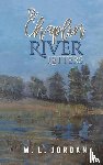 Jordan, M. L. - The Chaplin River Letters