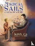 C. S, Maya - Magical Sails