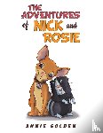 Golden, Annie - The Adventures of Nick and Rosie