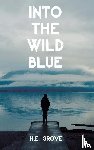 Grove, H E - Into the Wild Blue