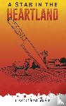 Grieser, David Clifford - A Stab in the Heartland