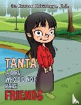 Kobusingye, Ph.D. - Tanta: A Girl Who Did Not Have Friends