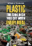 Koyczan, Kimberly Joyce - Plastic: The Side Dish You Get with Every Meal