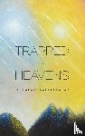Raghuprasad, Puthalath - Trapped in Heavens