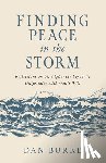 Burke, Dan - Finding Peace in the Storm: Reflections on St. Alphonsus Liguori's Uniformity with God's Will