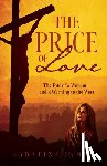 James, Sabatina - The Price of Love: The Fate of a Woman--And a Warning to the West
