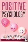 Richards, Lance P - Positive Psychology