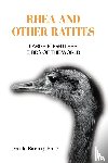 Bruning, Donald - Rhea and Other Ratites
