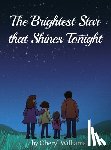 Williams, Cheryl - The Brightest Star that Shines Tonight