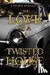Makenzie, Kamren - The Love in a Twisted House