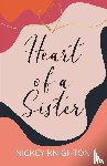 Knighton, Nickey - HEART OF A SISTER