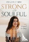 Olsen, Denise - Olsen, D: Strong and Soulful