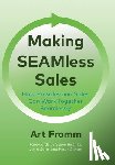 Fromm, Art - Fromm, A: Making SEAMless Sales