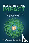 Benton, Aurora Dawn - Benton, A: Exponential Impact