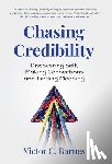 Barnes, Victor C - Barnes, V: Chasing Credibility