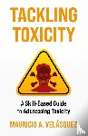 Velasquez, Mauricio - Tackling Toxicity